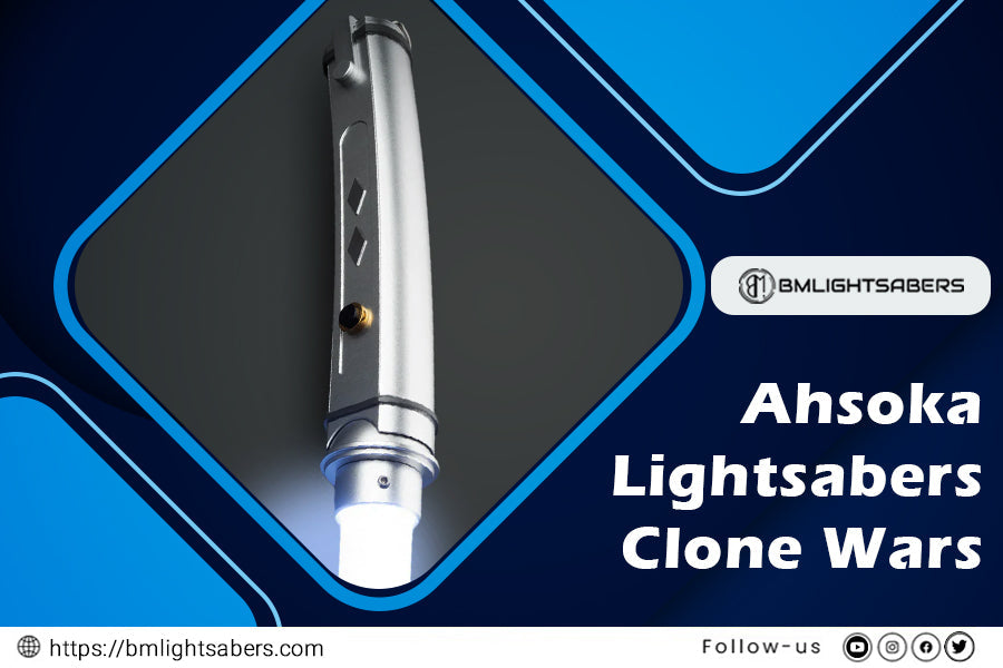 Ahsoka Tano Clone Wars Lightsaber