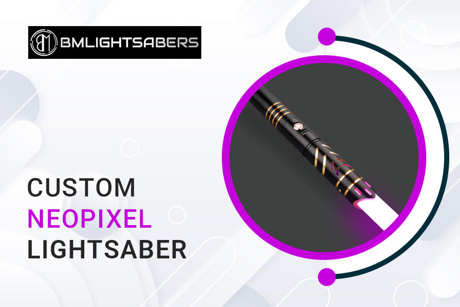 Custom Neopixel Lightsaber