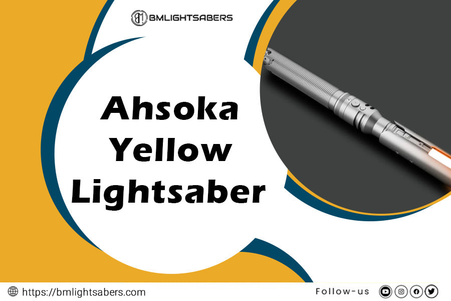 Ahsoka Yellow Lightsaber