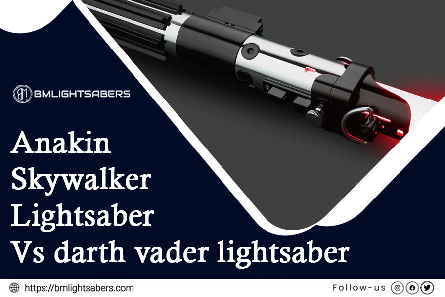 An Epic Showdown: BM Lightsabers' Take on the Anakin Skywalker Lightsaber vs. Darth Vader Lightsaber