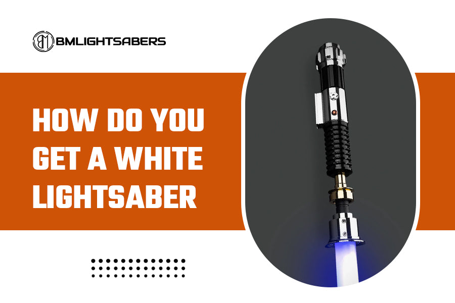 How Do I Get A White Lightsaber? Adventure Through Star Wars Legends