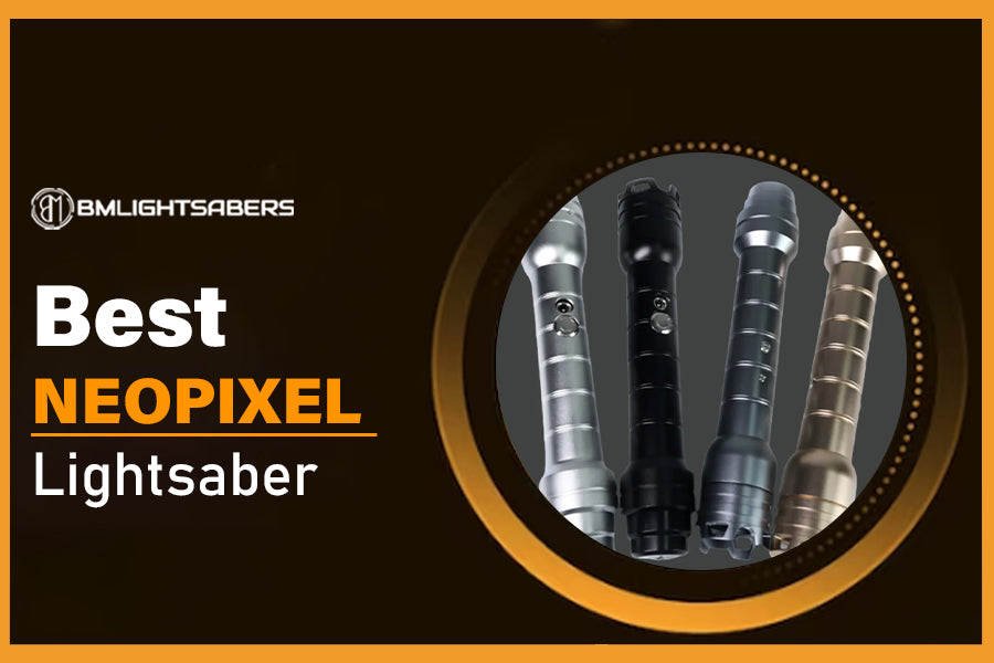 Enlighten Your Path by Selecting Our Neo Pixel Lightsabers