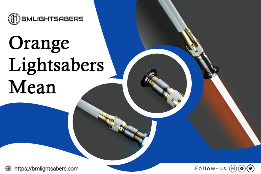 BM Lightsabers: Galaxy Interpretation of Orange Lightsabers